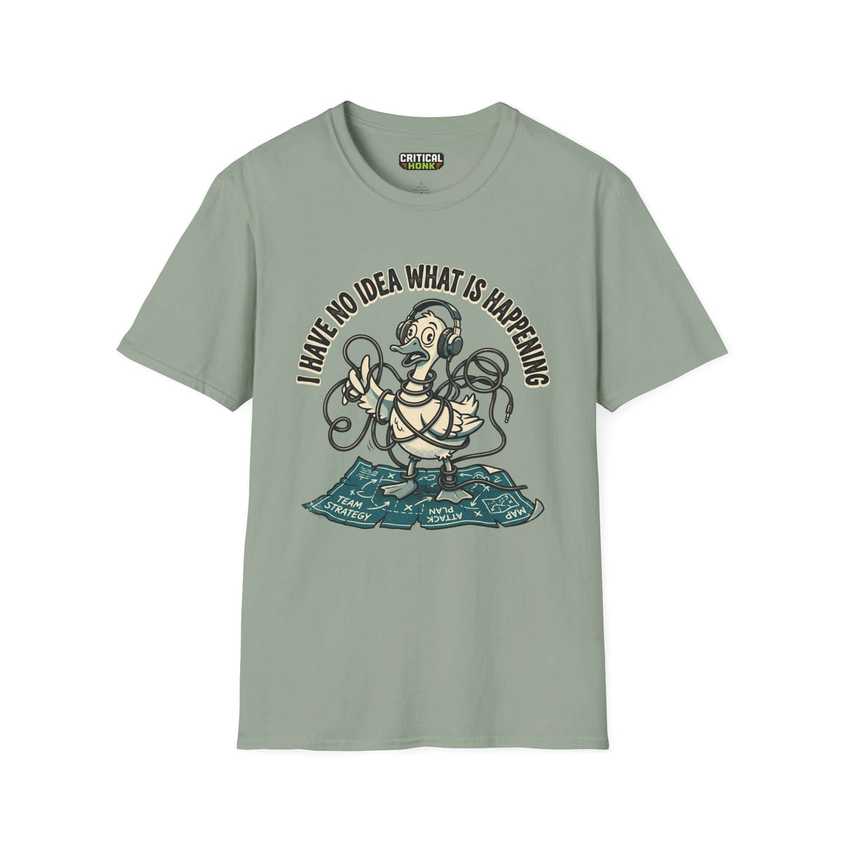 No idea what is happening T-Shirt in sage color, featuring a cartoon duck with headphones and team strategy maps.