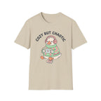Cozy but chaotic T-Shirt