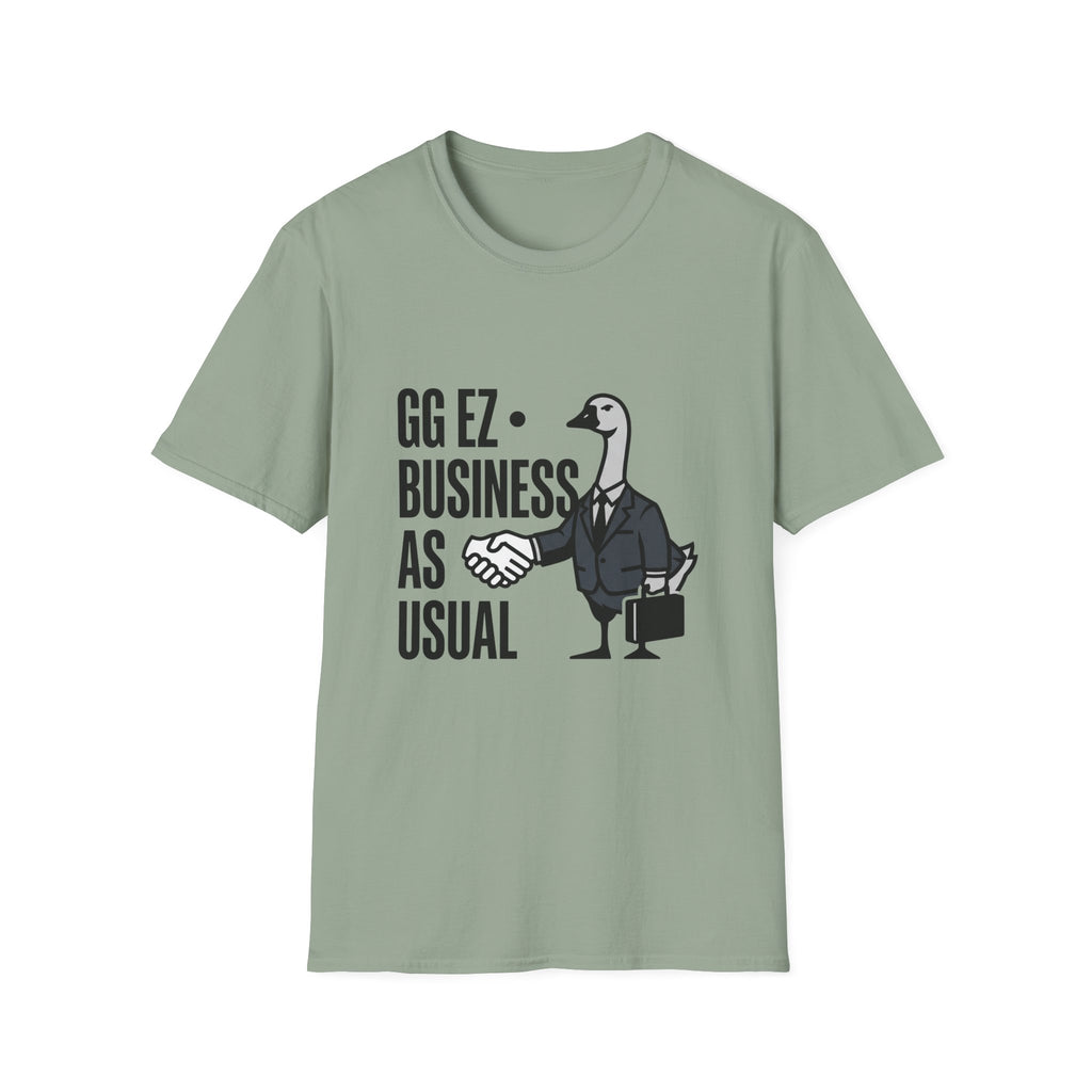 ggez business as usual T-Shirt