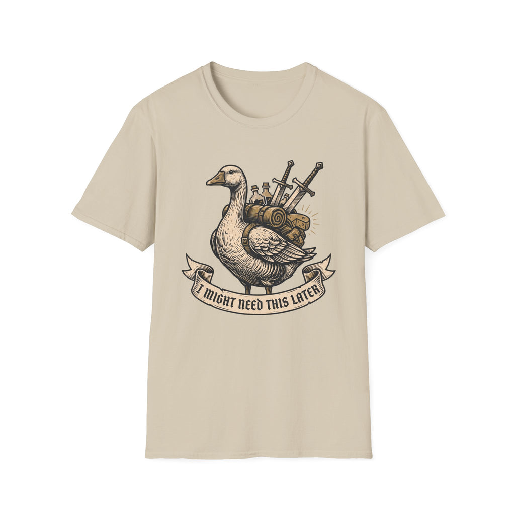 I might need this later T-Shirt