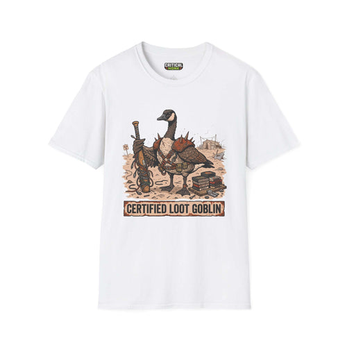 Certified loot T-Shirt featuring a playful goose graphic with a loot theme on a white background.