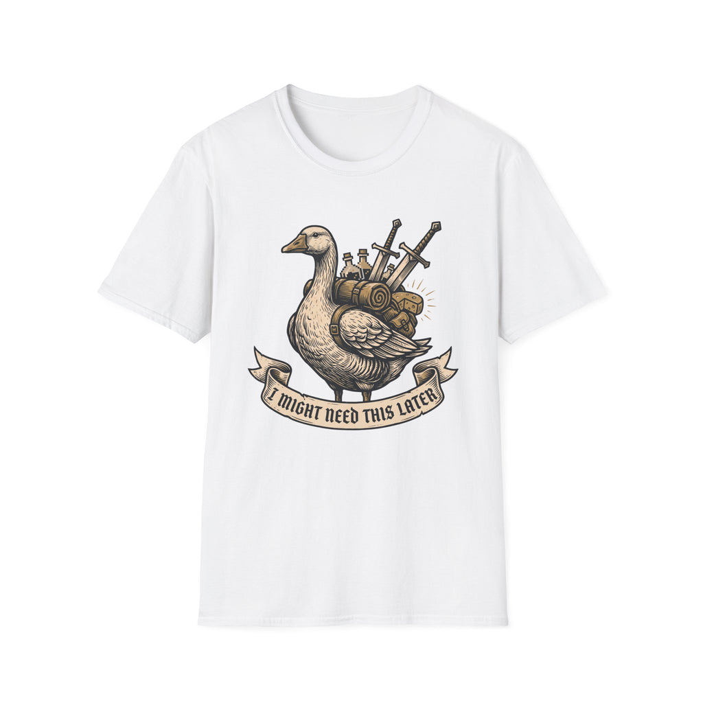 I might need this later T-Shirt