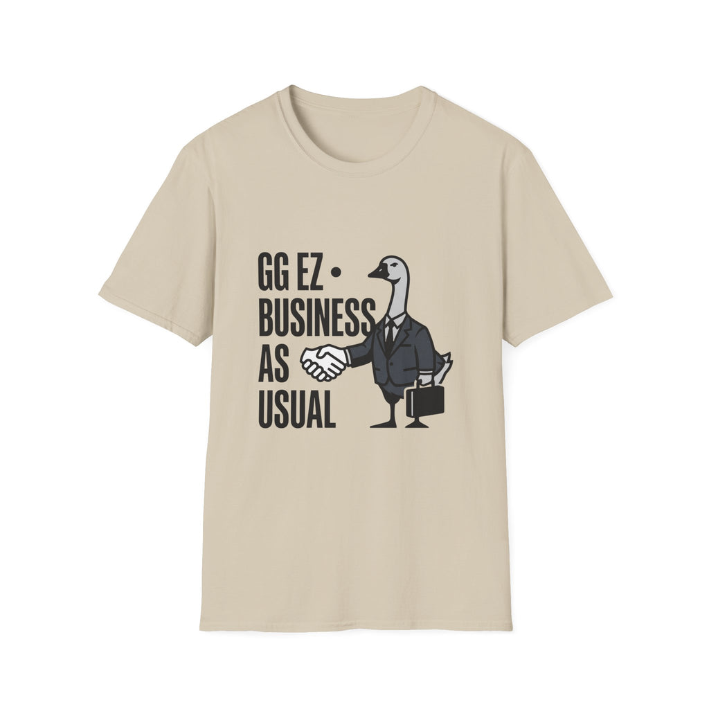 ggez business as usual T-Shirt
