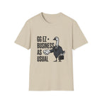 ggez business as usual T-Shirt