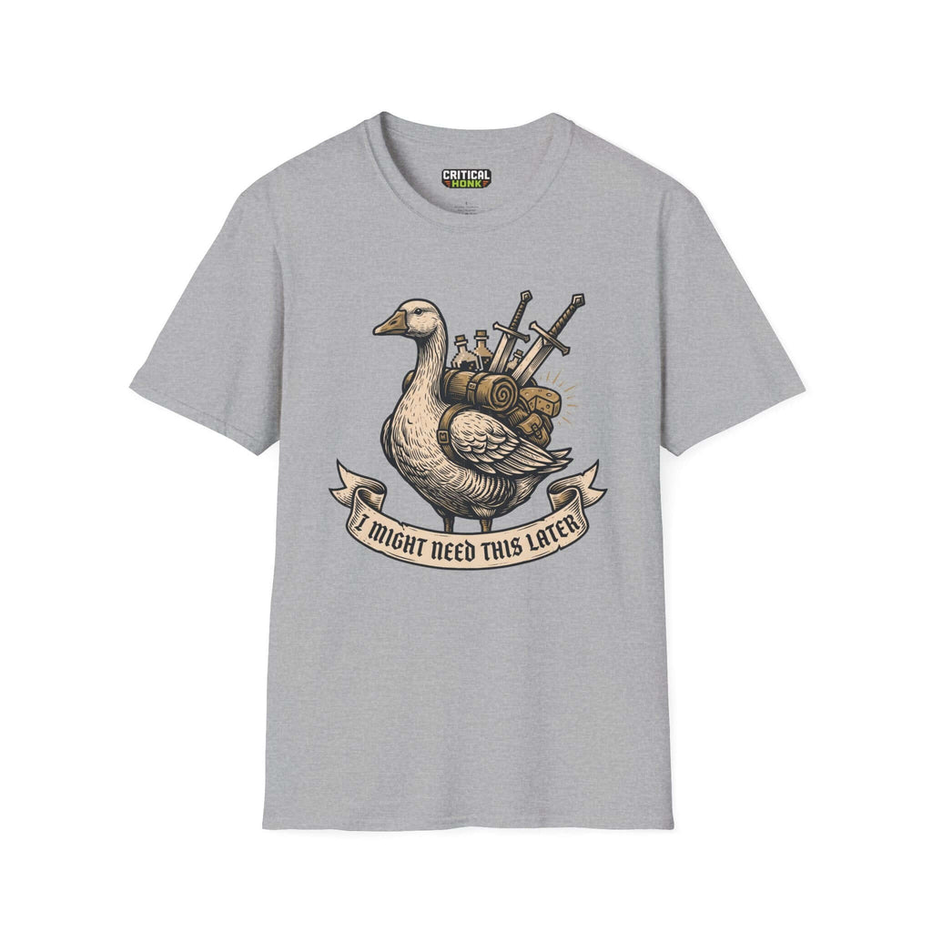 I might need this later T-Shirt featuring a duck design on sport grey fabric, part of the Chaos Inspired Apparel collection.