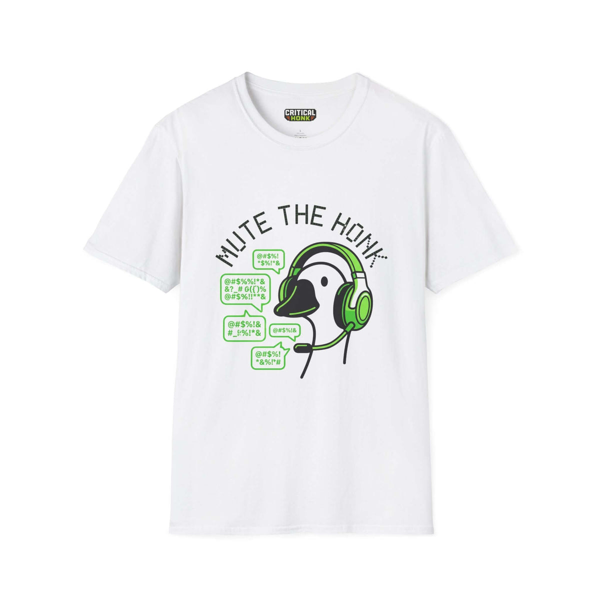 Mute the honk T-Shirt in white featuring a graphic of a duck wearing green headphones.