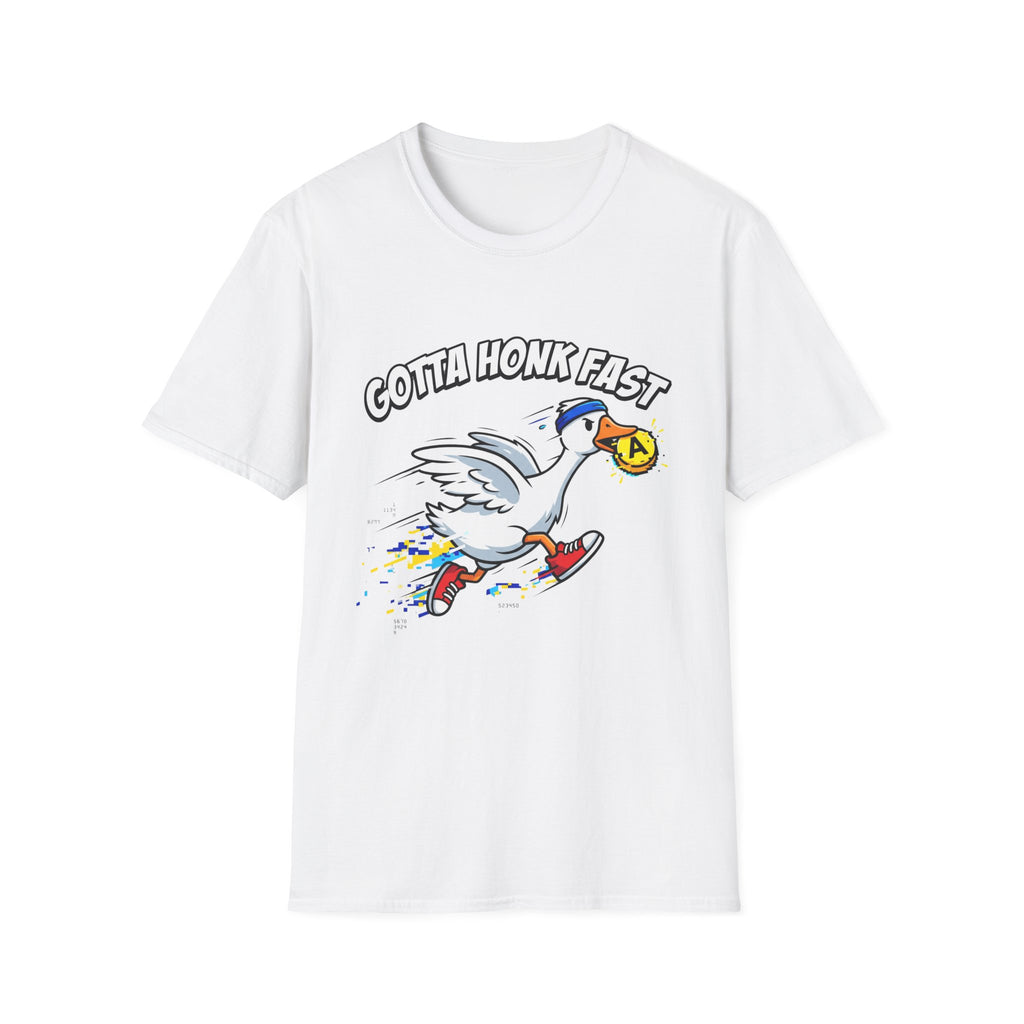 gotta honk fast T-Shirt