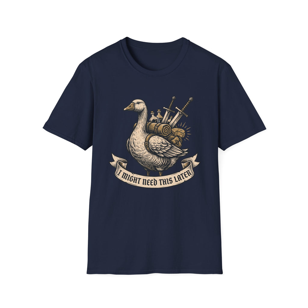 I might need this later T-Shirt