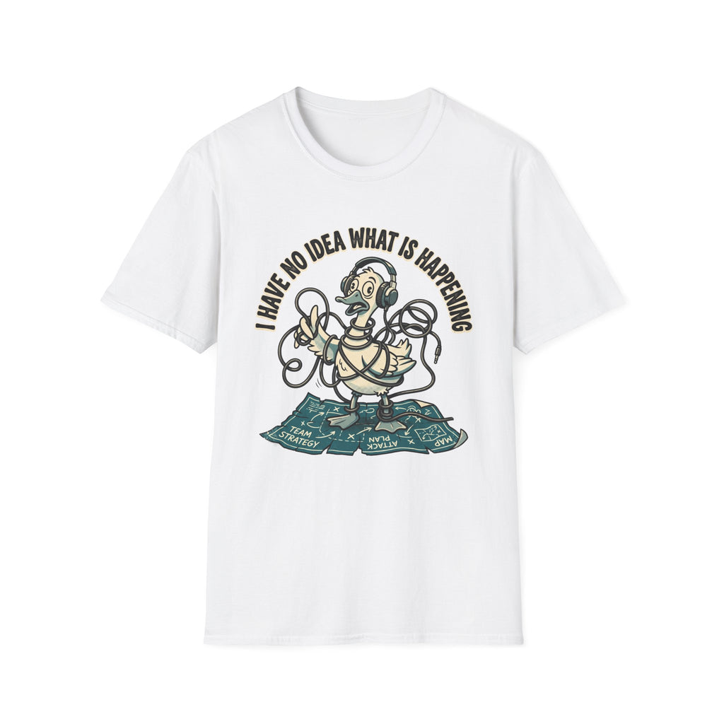 No idea what is happening T-Shirt