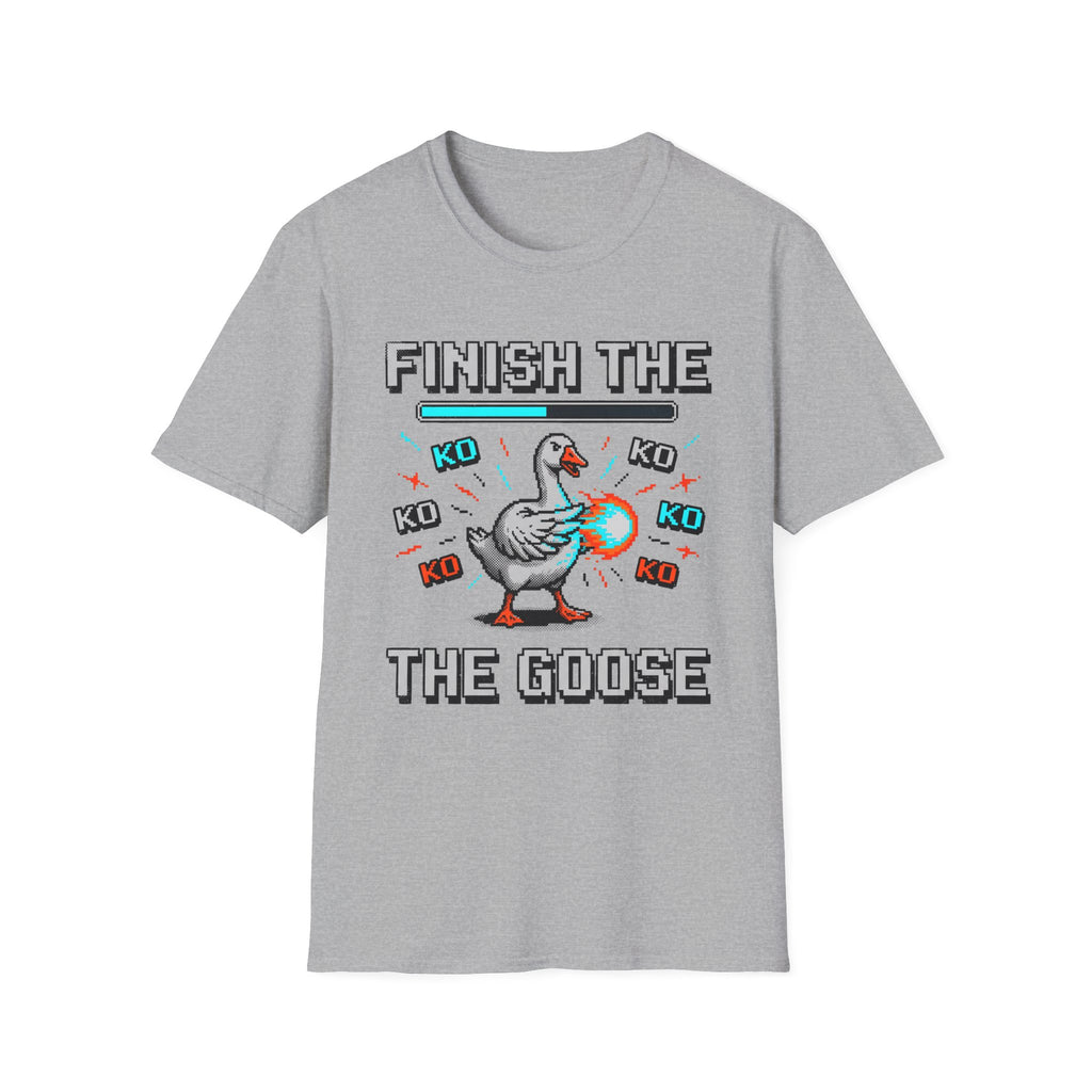 finish the goose T-Shirt