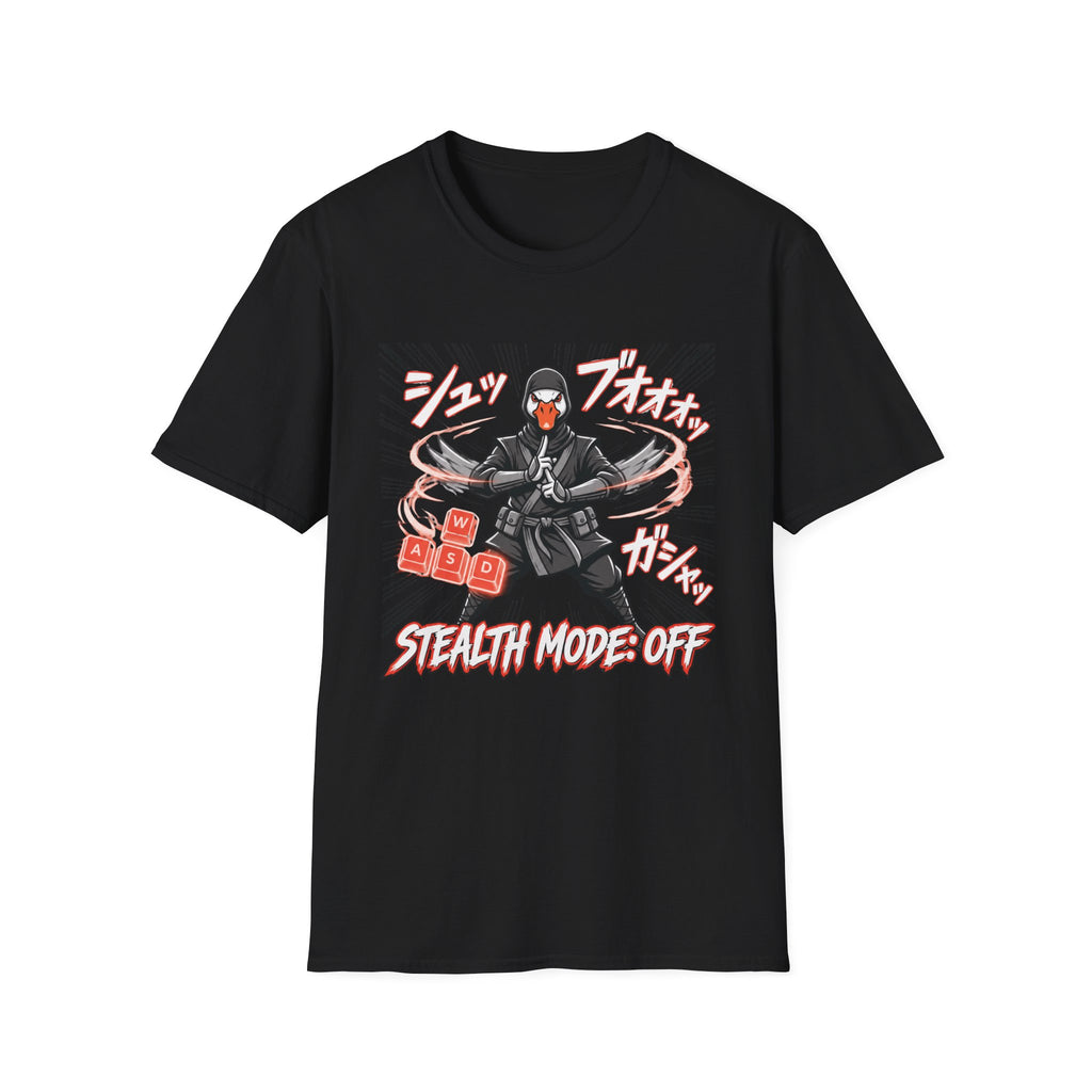 Stealth mode off T-Shirt