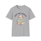 Cozy but chaotic T-Shirt
