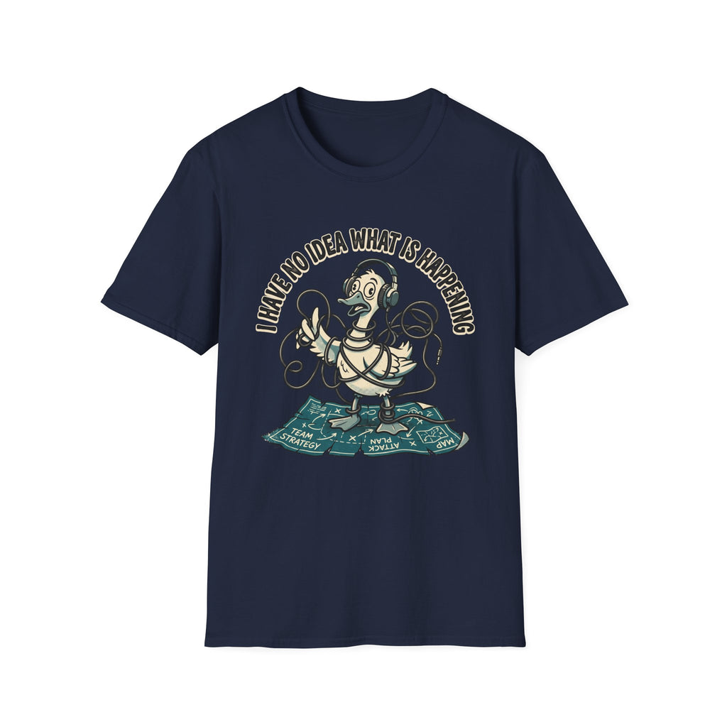 No idea what is happening T-Shirt